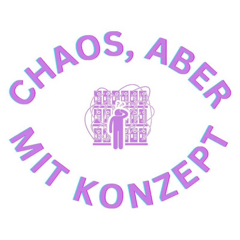 Chaos spruch Tshirt pullover