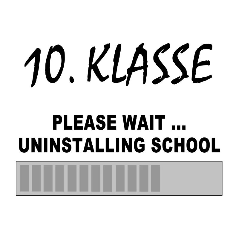 10. Klasse Abschluss Schule Lustiges Geschenk