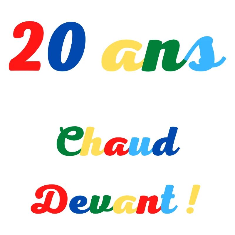 20 ans chaud devant!