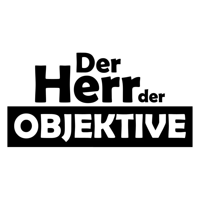 Der Herr der objektive