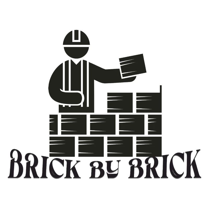 Brick by Brick - Meme Saying
