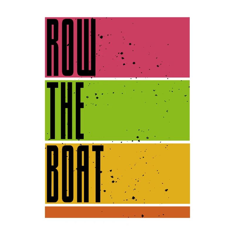 Row the Boat - Rowing - Rowing - Rower - Rower