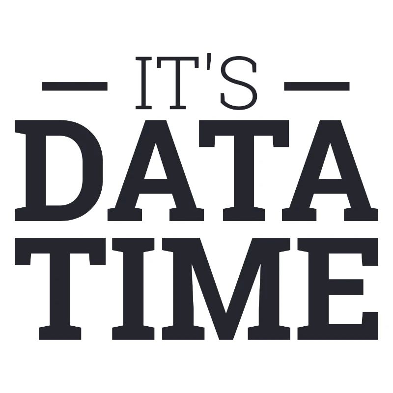 « Its Data Time » | Data Scientist