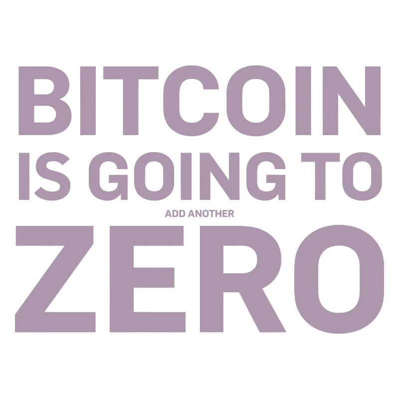 Bitcoin Sprüche Bitcoin wird noch eine Null