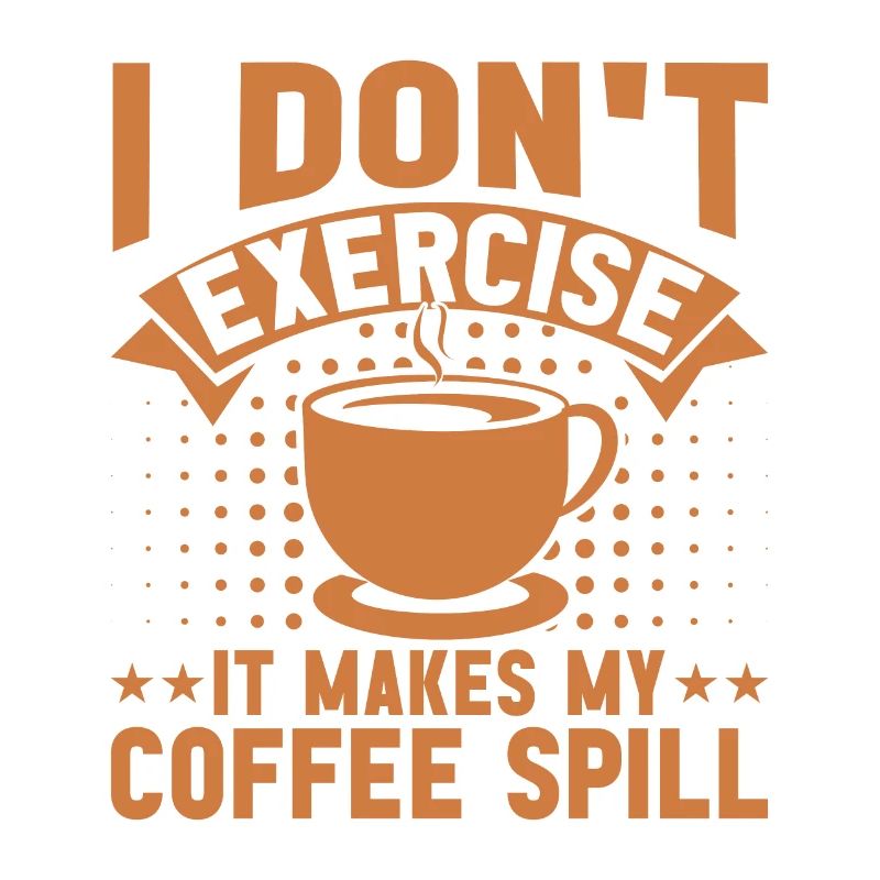 Je ne fais pas d’exercice, ça rend mon café différent