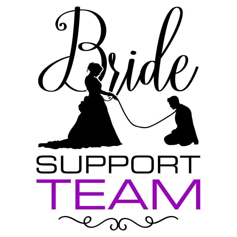 Bride Support Team Wedding