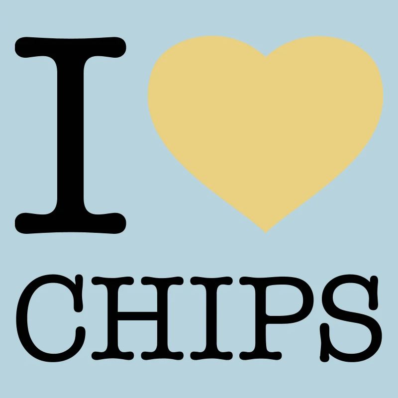 I LOVE CHIPS