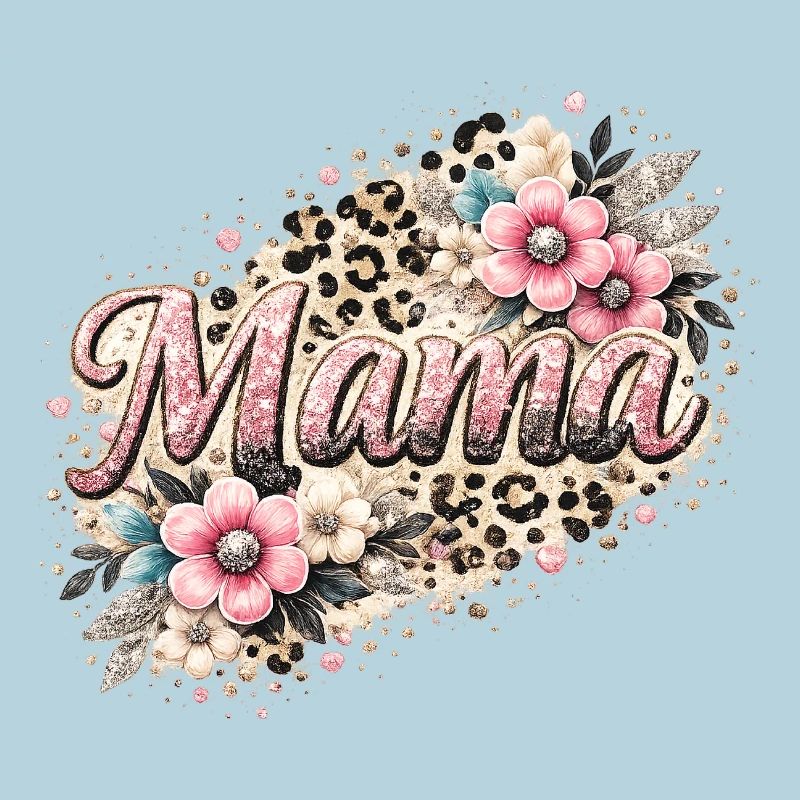 Mama Glitter Leopard Blumen Muttertag Geschenk 