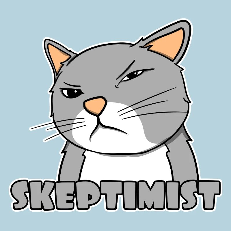 Skeptiker Katze - Skeptimist