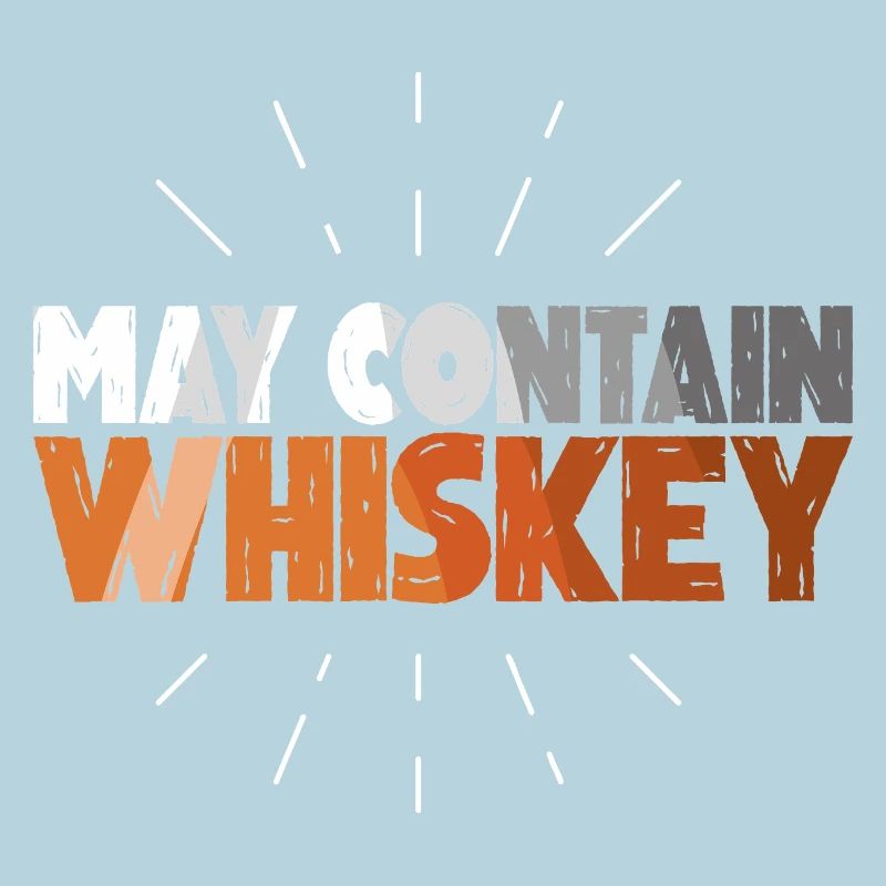 Whiskey Saying Whiskey Drinker Whiskey Lovers