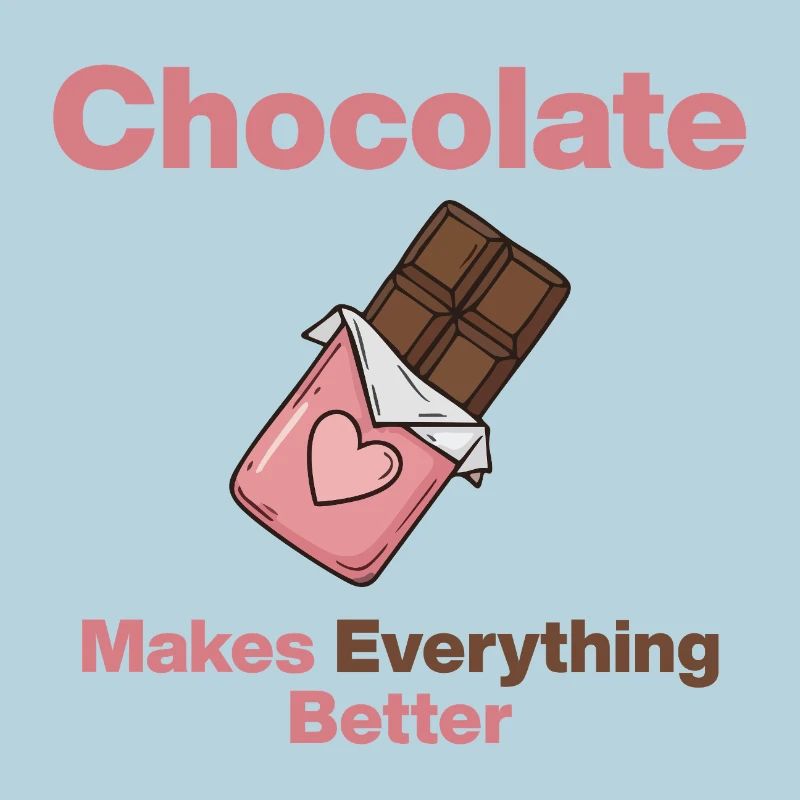 Chocolate makes everything better
