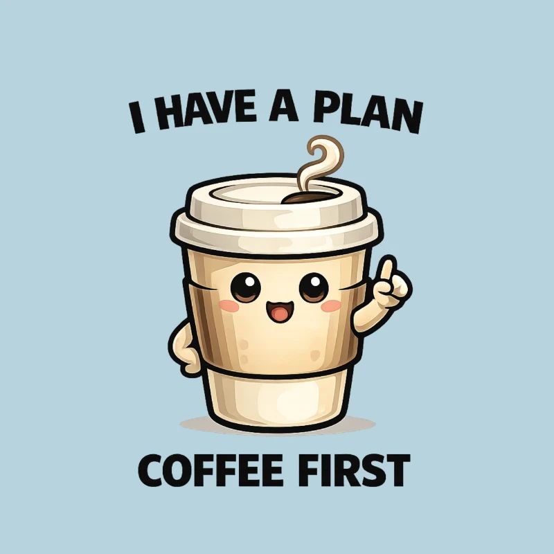 Coffee First – My Plan