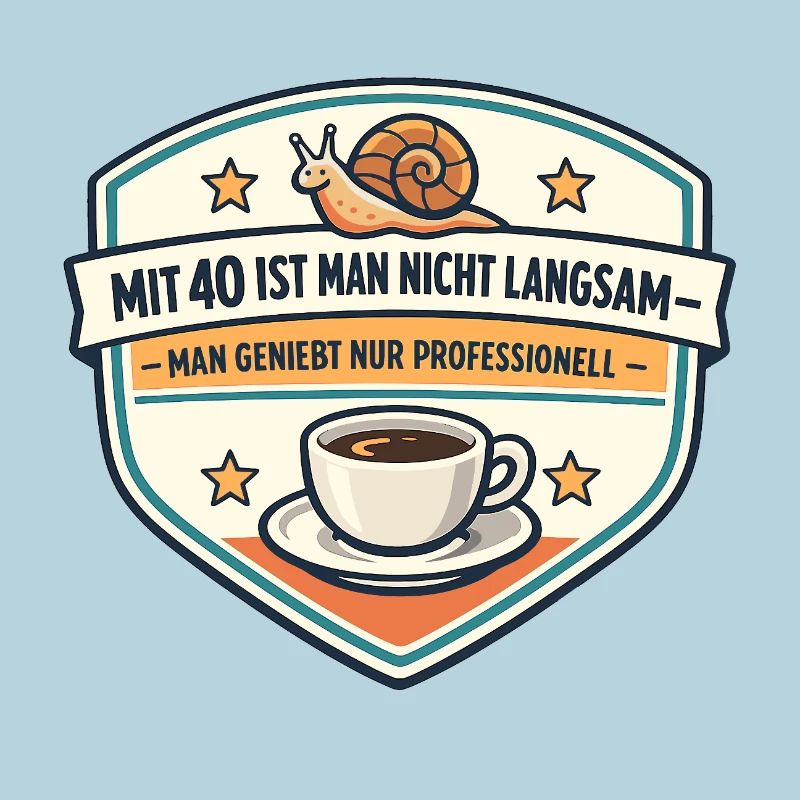 Mit 40 Nicht Langsam Genuss