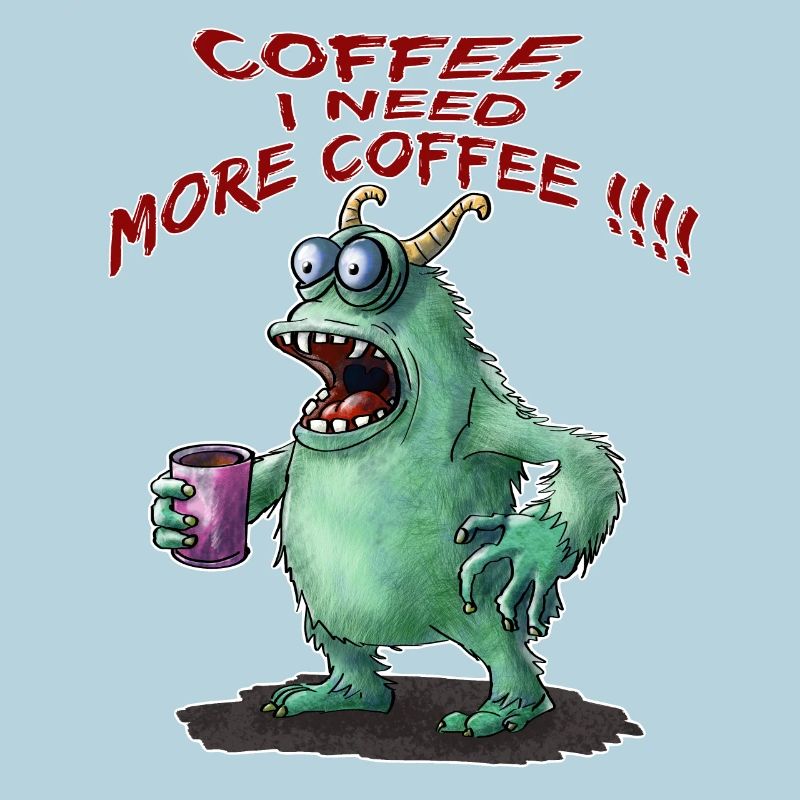 Coffee, I need more Coffee !!!