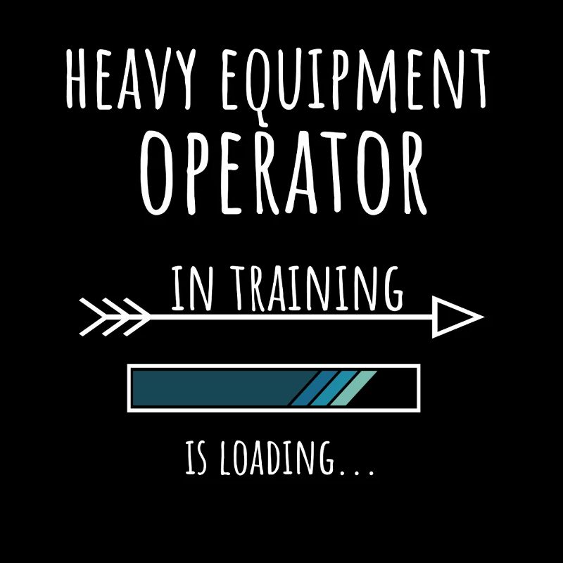 Heavy Equipment Operator in Training Occupation