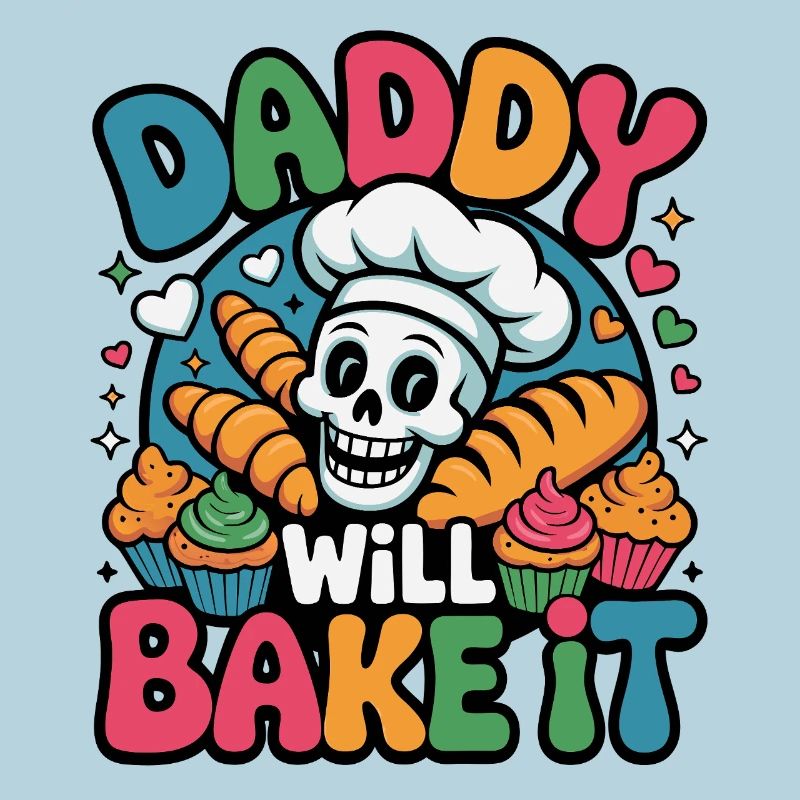 DADDY WILL BAKE IT Skull Bakery Design