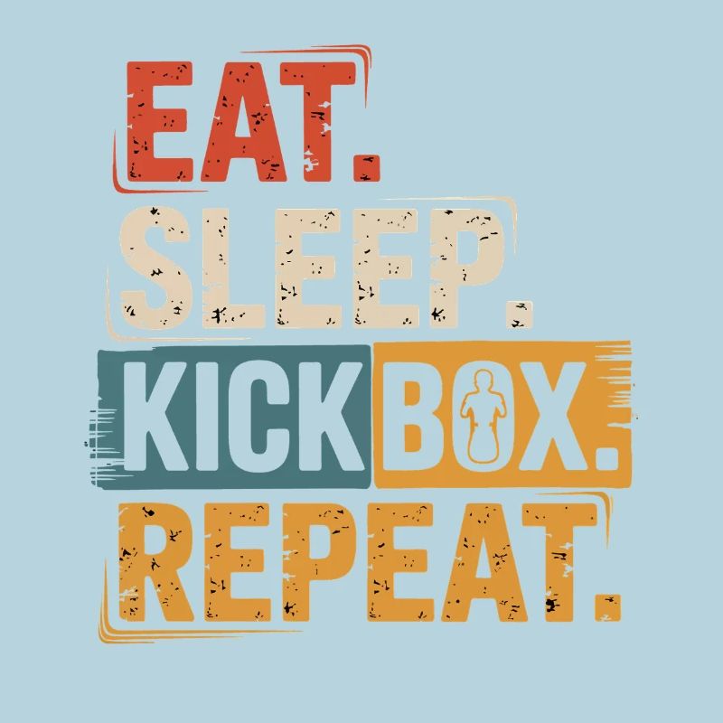 Eat Sleep Kickbox Repeat