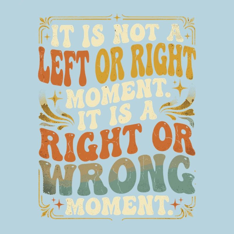 Right Wrong Moment