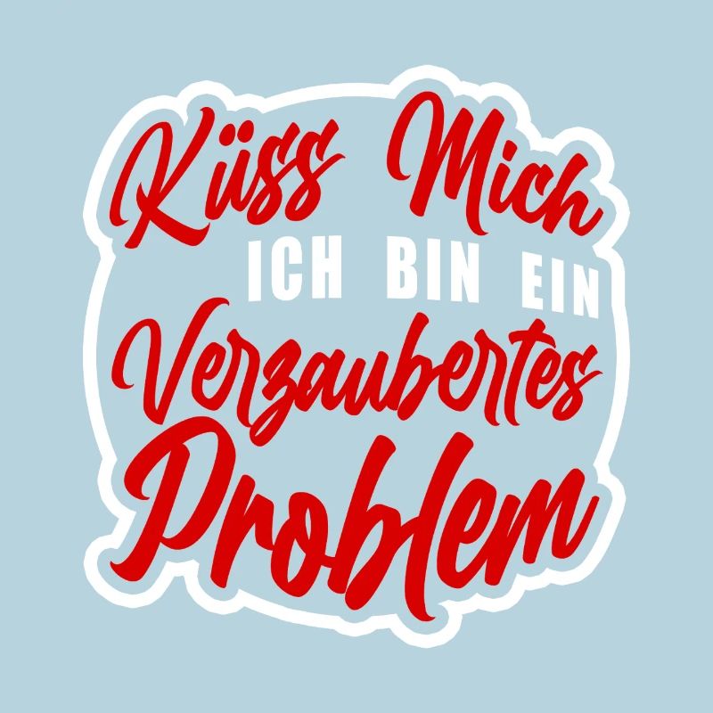 Küss mich ich bin ein verzaubertes Problem