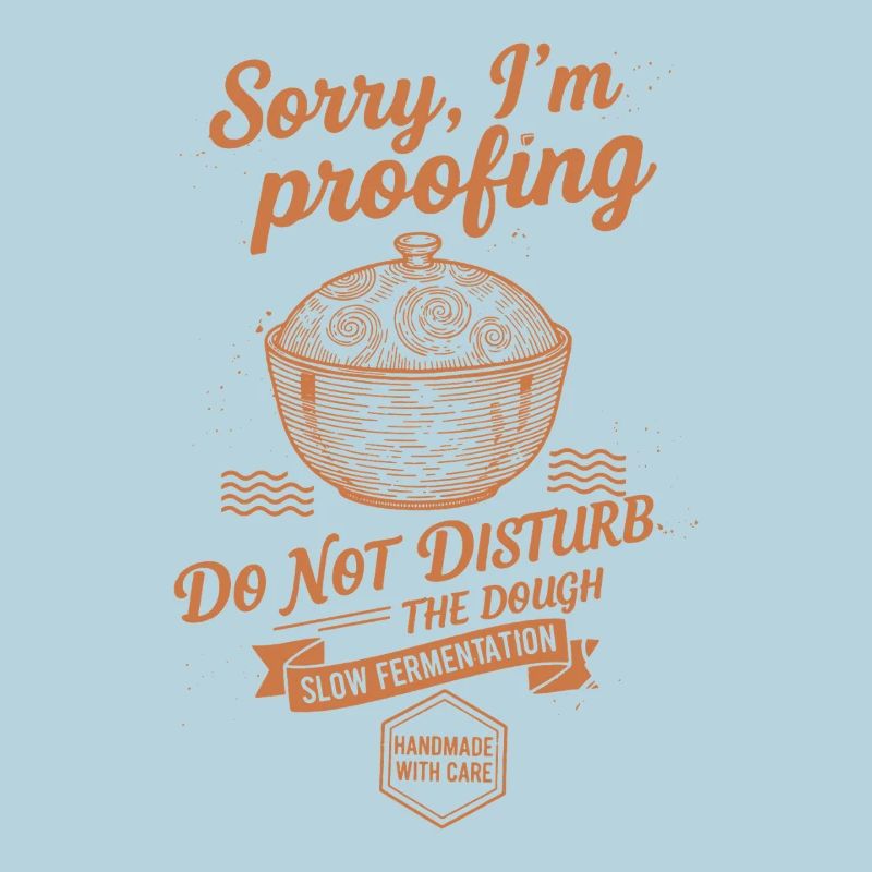 Sourdough Bread Baking Sorry Im Proofing