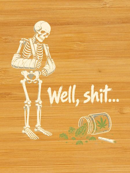 Skelett mit Cannabis-Spruch