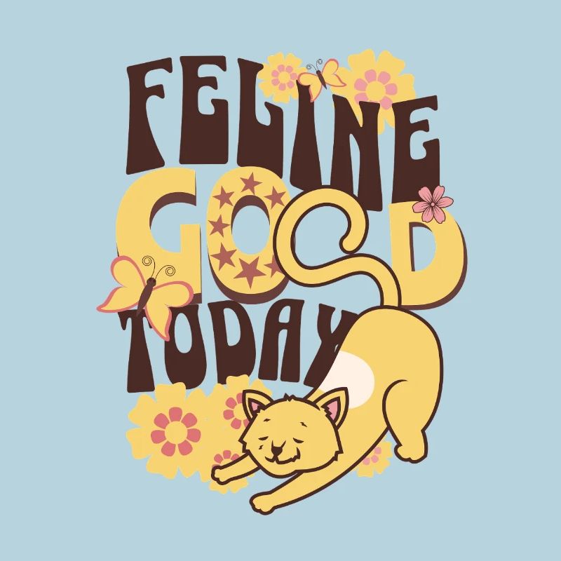 Feeling Good Today Cat
