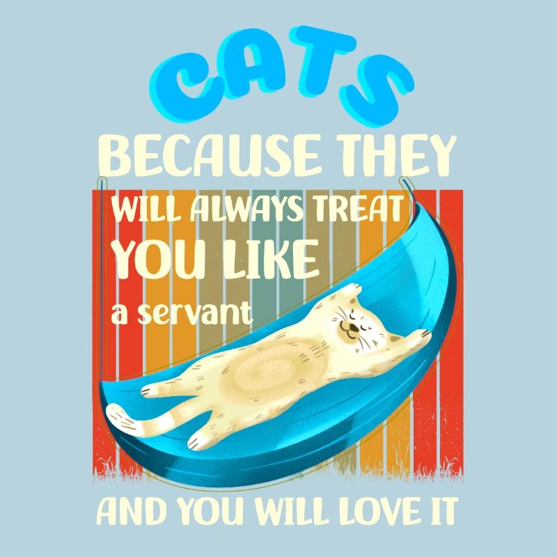 Des chats parce qu’ils vous traiteront comme un serviteur