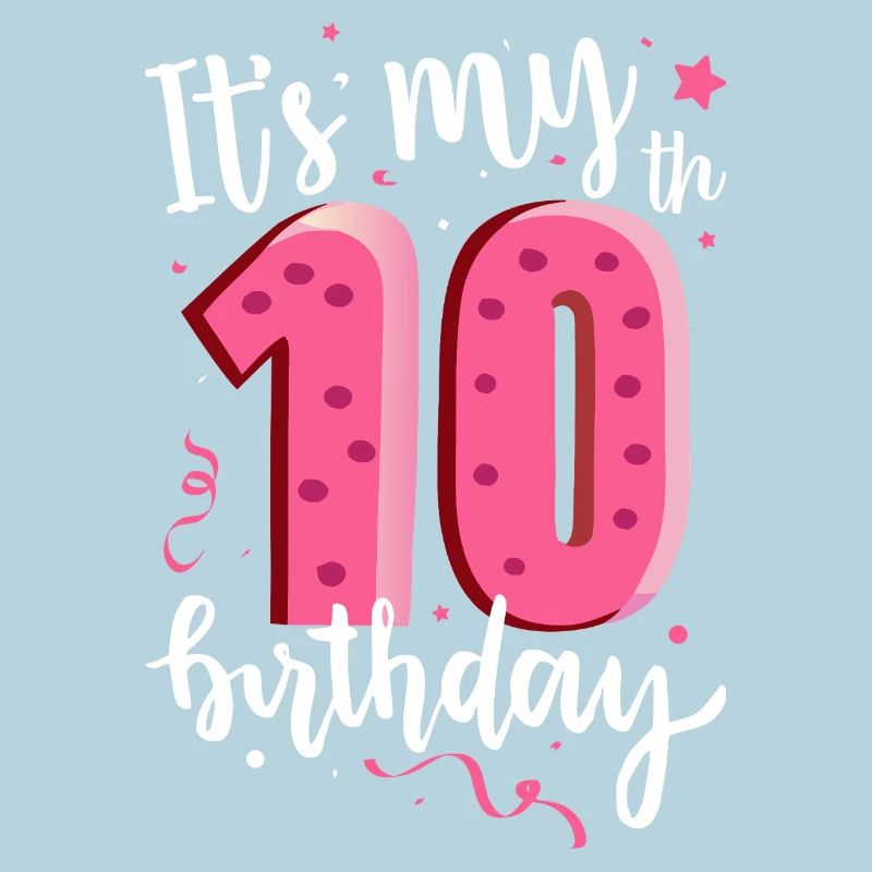 C’est mon 10e anniversaire