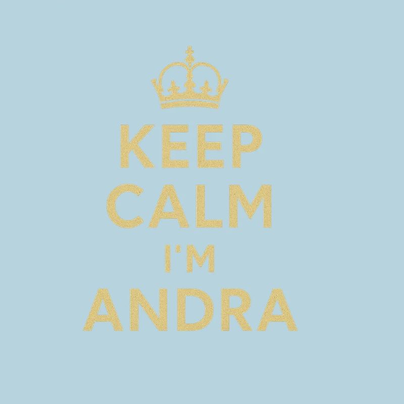 Keep_Calm_I m_Andra
