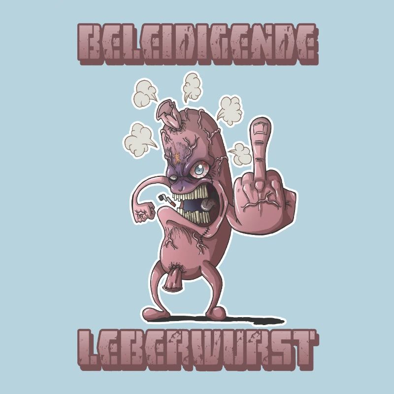 Beleidigende Leberwurst
