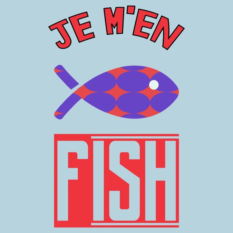 JE M'EN FISH