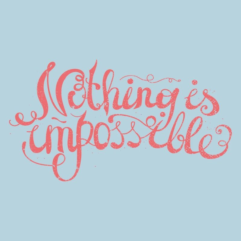 Rien n’est impossible