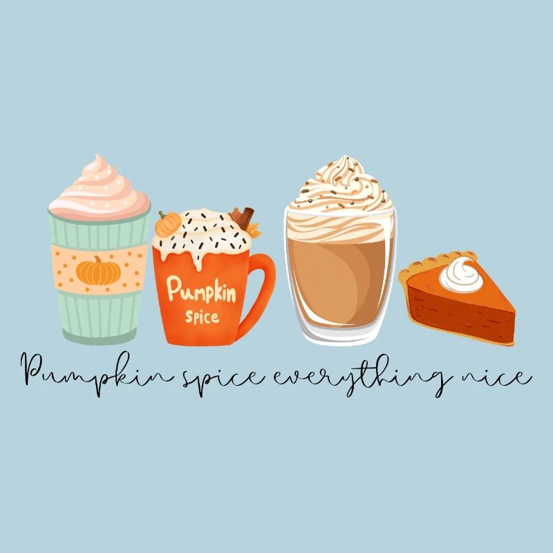 ☕ Pumpkin Spice Everything Nice 🎃