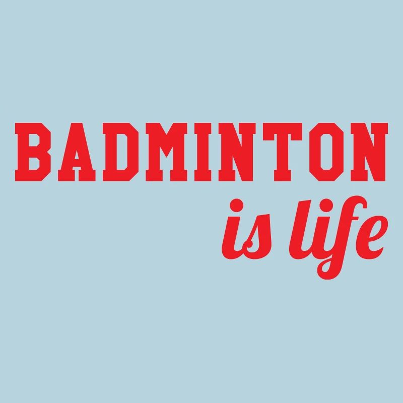 Le badminton c'est la vie !