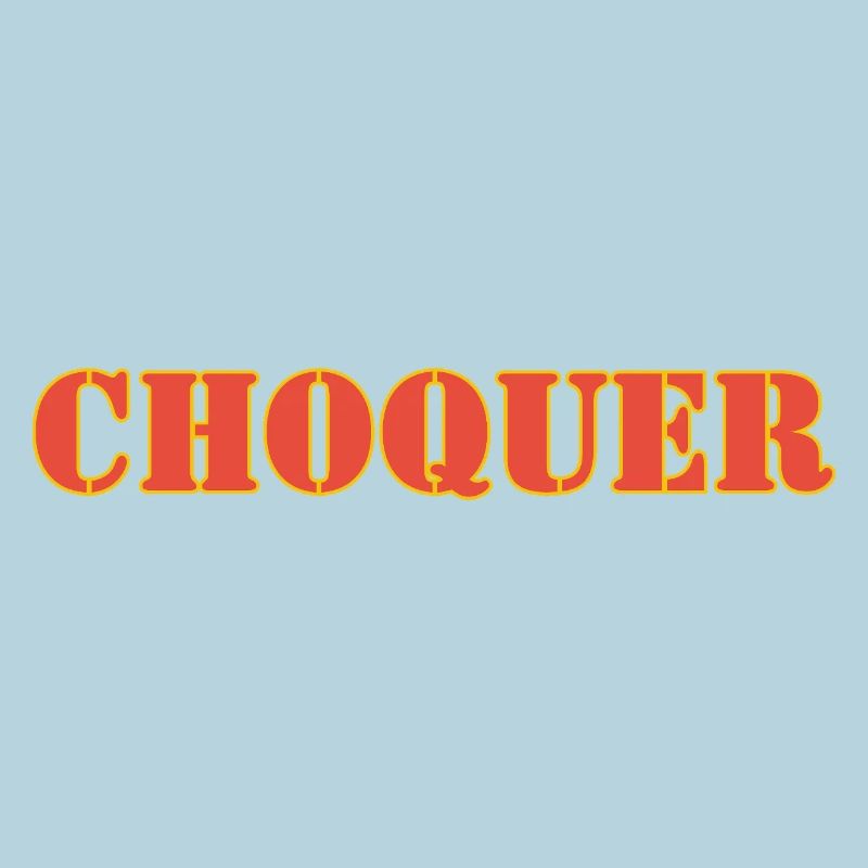 CHOQUER