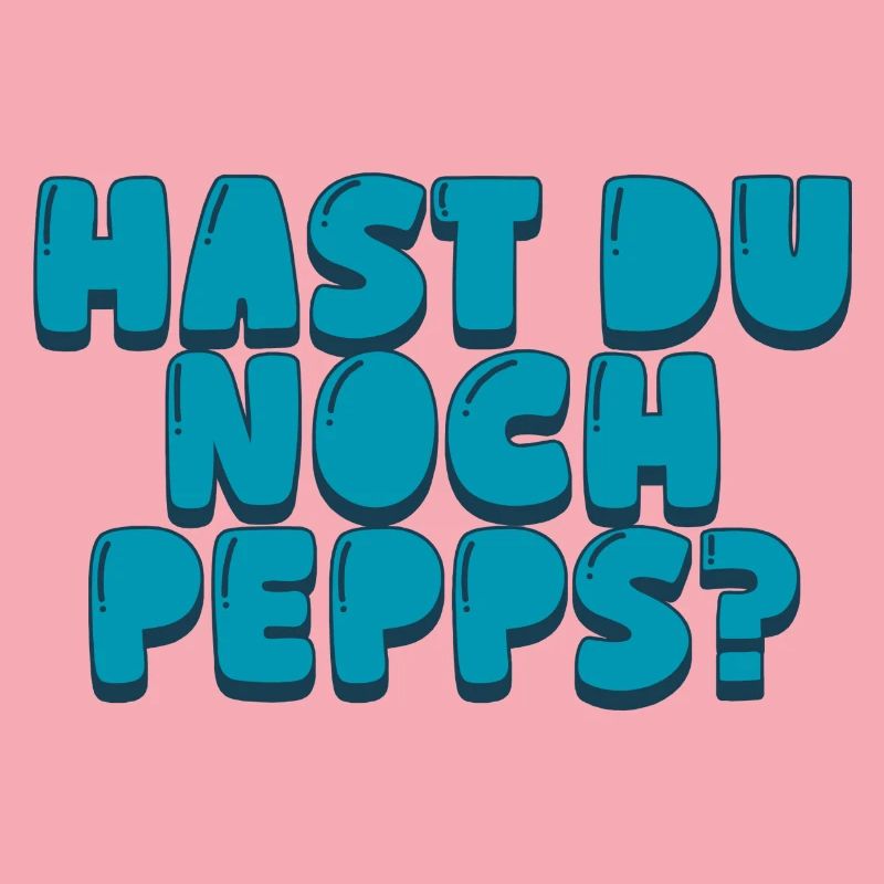 Hast du noch Pepps?