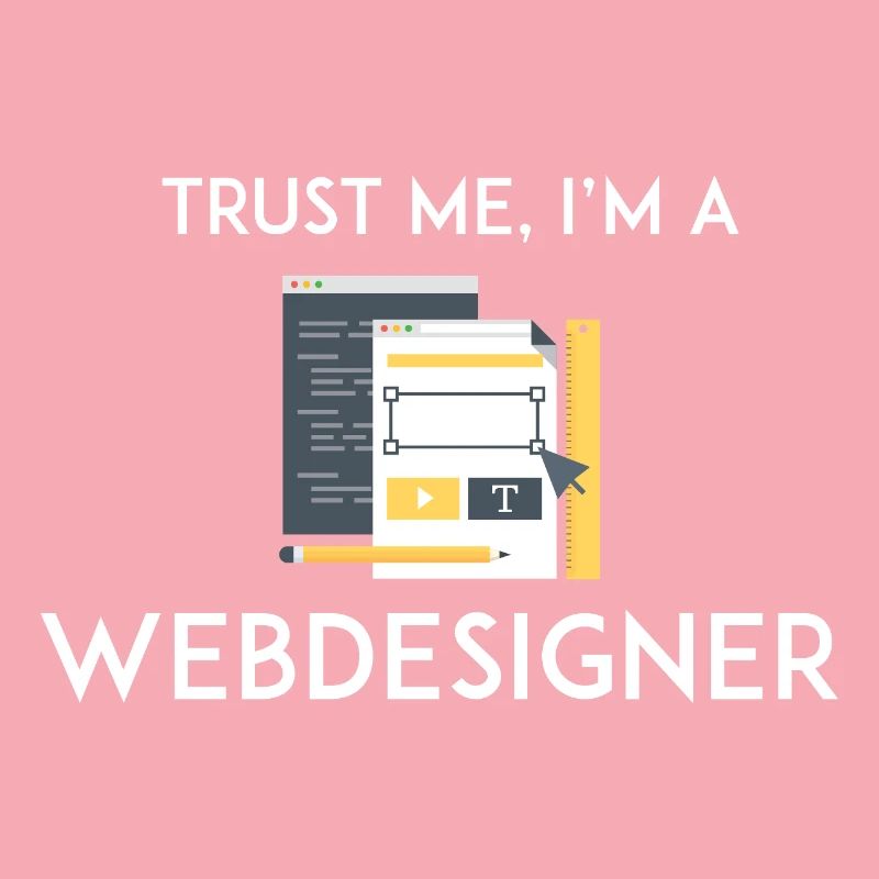 Vertrau mir, ich bin Webdesigner