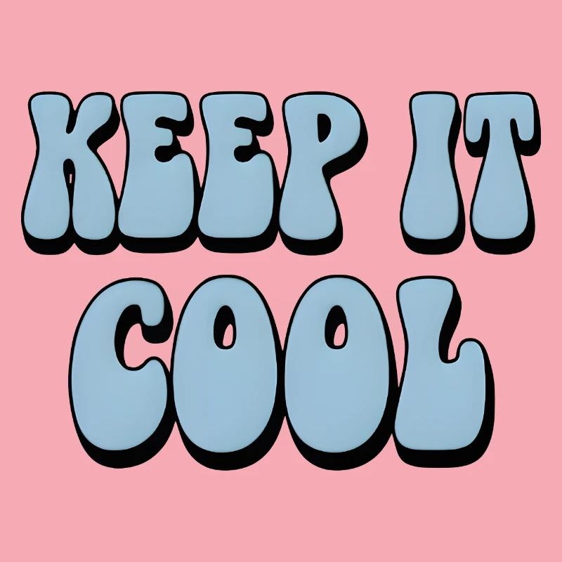 Keep It Cool Bubble Text