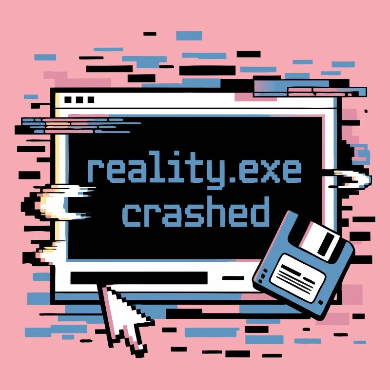Reality.exe Crashed Retro Pixel Design