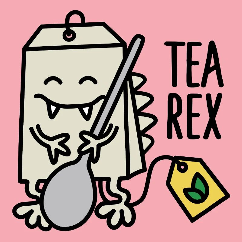 Tea Rex ( T-rex )