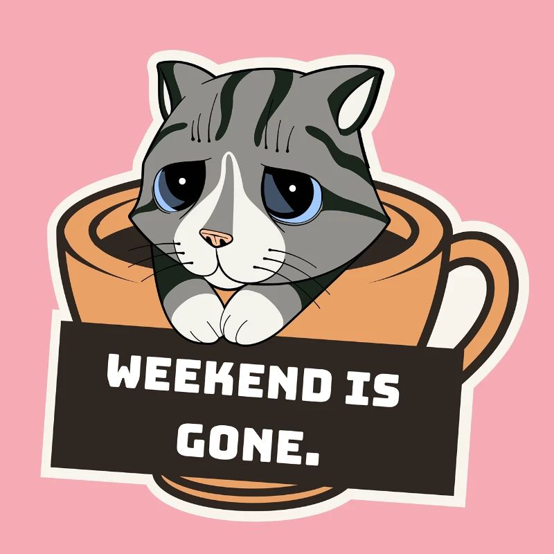 Sad Kitten with Coffee Cup and Weekend Sign