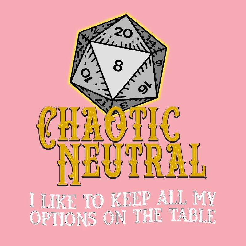 Chaotic Neutral D20