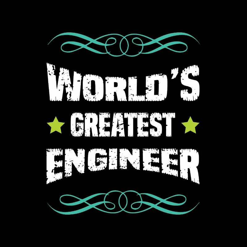 World's Greatest Engineer