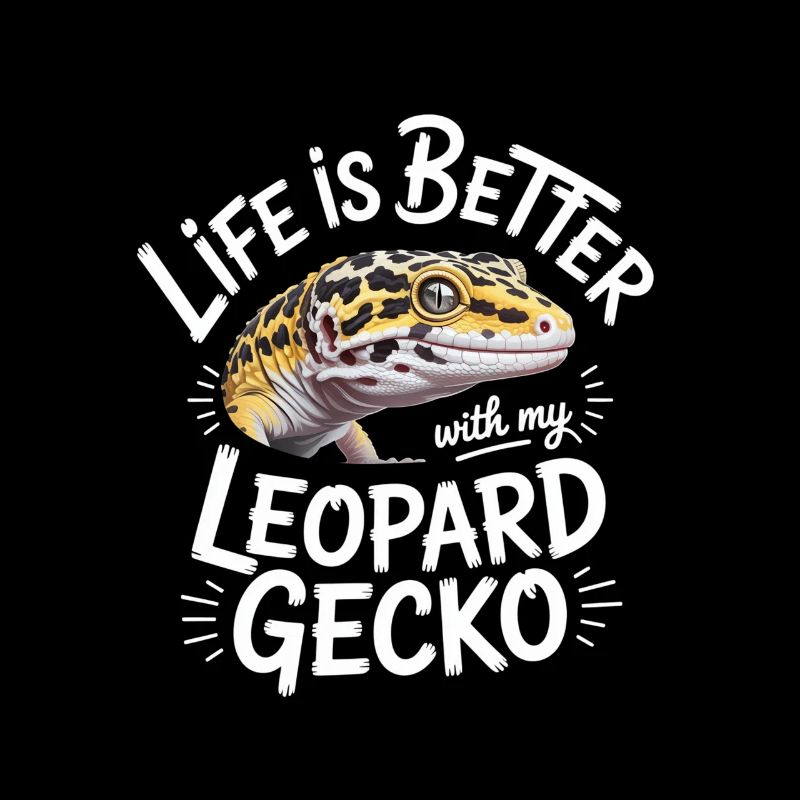 Leopard Gecko Life is Better