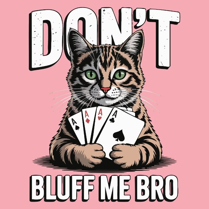Poker Cat - Ne me bluffe pas mec