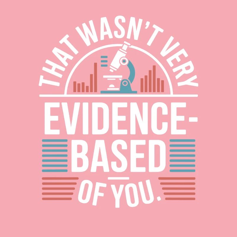 That Wasn't Evidence-Based Medicine Lab Nerd Doctor