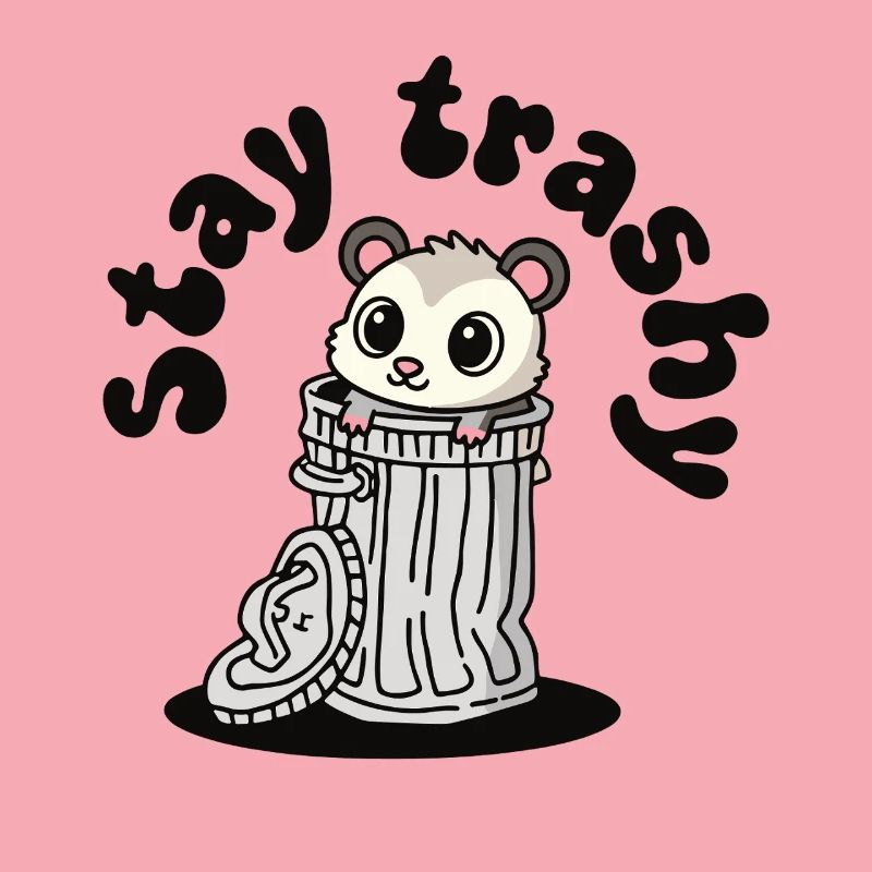 Bleib Trashig, Süßes Opossum, Lustig