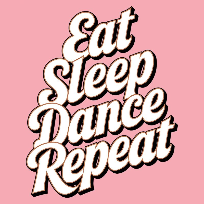 Motivational SleepDance Repeat Text