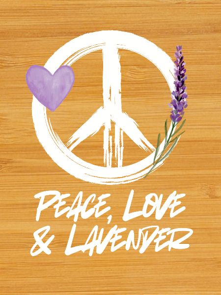 Love, Peace & Lavender