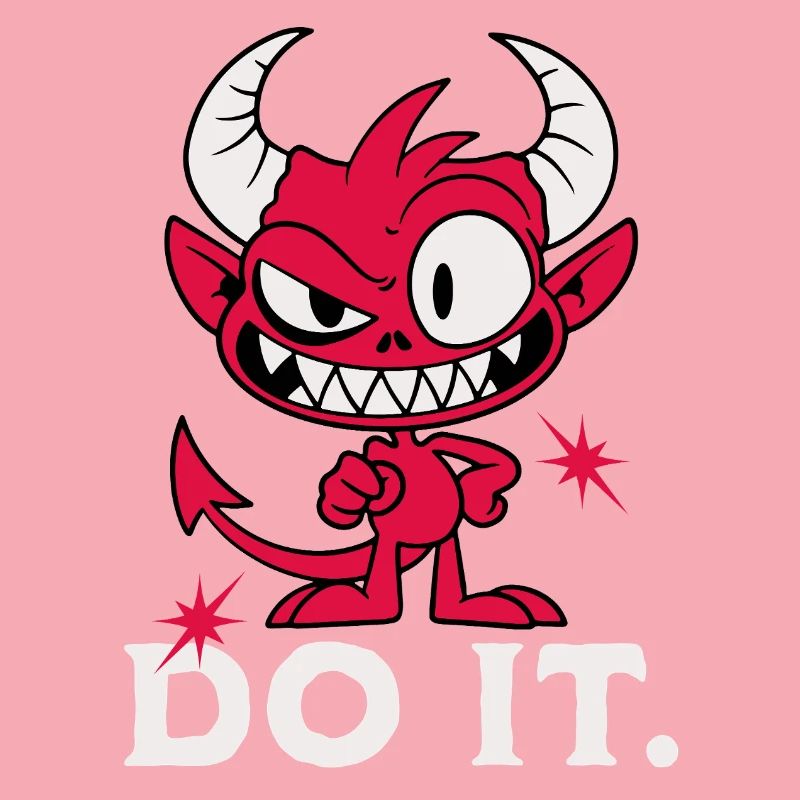 Do it. Cheeky Devil